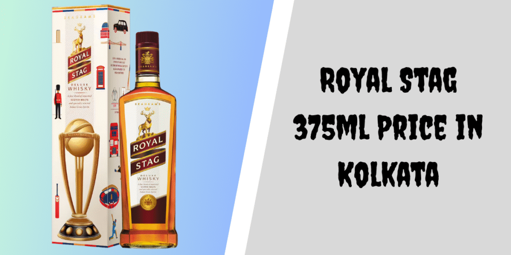 Royal Stag 375ml Price in Kolkata
