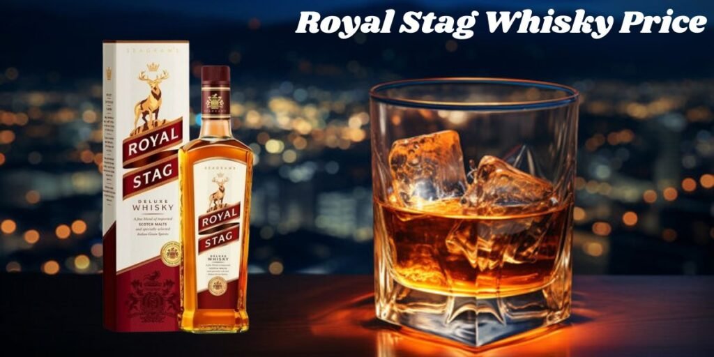 Royal Stag Whisky Price