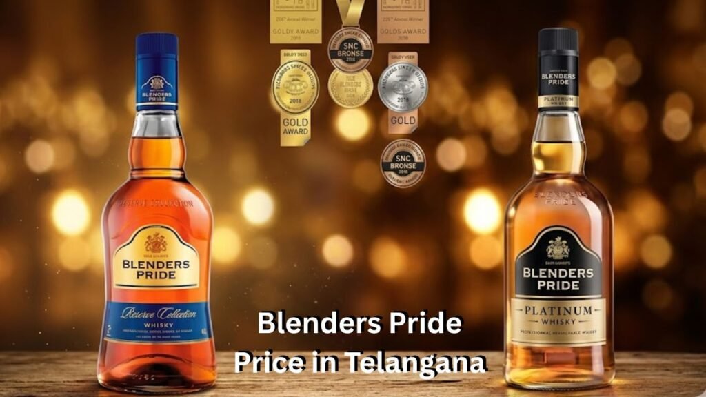 Blenders Pride Price in Telangana