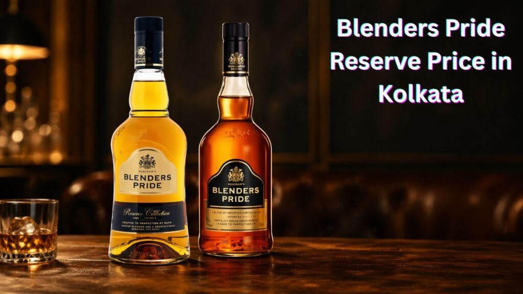 Blenders Pride Reserve Price in Kolkata