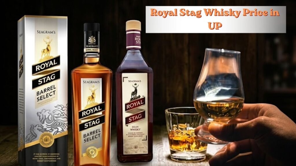 Royal Stag Whisky Price in UP