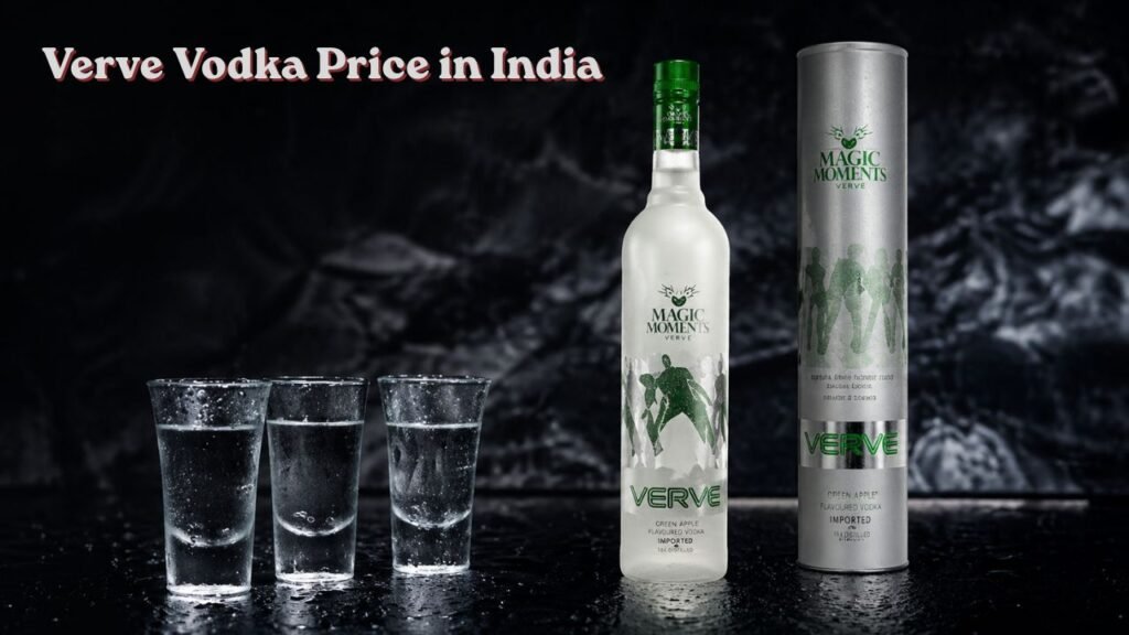 Verve Vodka Price in India