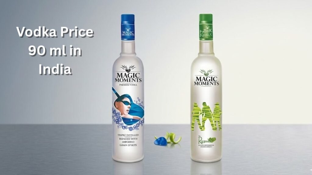Vodka Price 90 ml in India