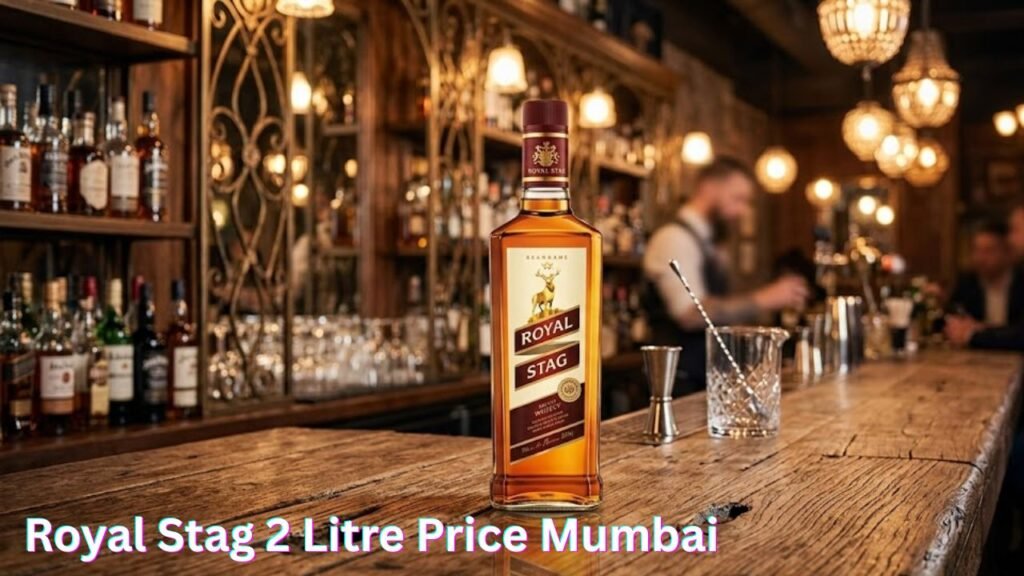 Royal Stag 2 Litre Price Mumbai